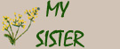 sister